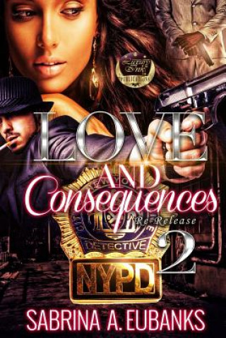 Buch Love And Consequences 2 Sabrina A Eubanks