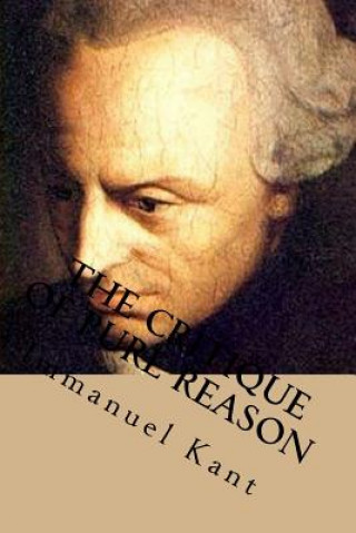 Kniha The critique of pure reason Immanuel Kant