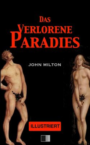 Könyv Das Verlorene Paradies (Illustriert/Großdruck) John Milton