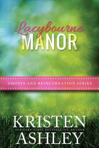 Книга Lacybourne Manor Kristen Ashley