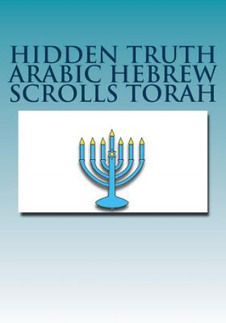 Kniha Hidden Truth Arabic Hebrew Scrolls Torah Rabbi Simon Altaf