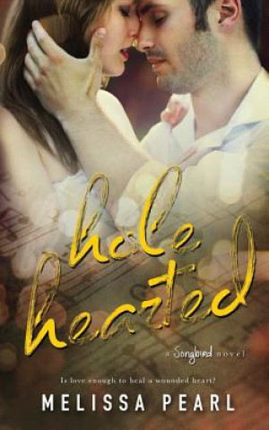 Boek Hole Hearted Melissa Pearl