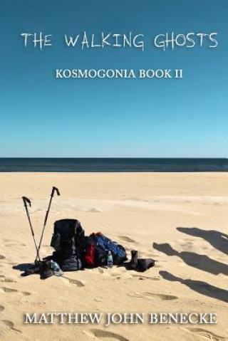 Knjiga The Walking Ghosts Matthew John Benecke
