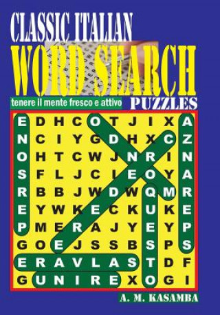 Książka CLASSIC ITALIAN Word Search Puzzles A M Kasamba