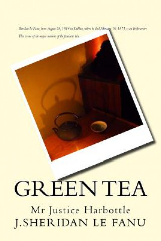 Könyv Green Tea J Sheridan Le Fanu