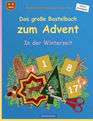 Książka BROCKHAUSEN Bastelbuch Advent Bd. 2 - Das große Bastelbuch zum Advent: In der Winterzeit Dortje Golldack