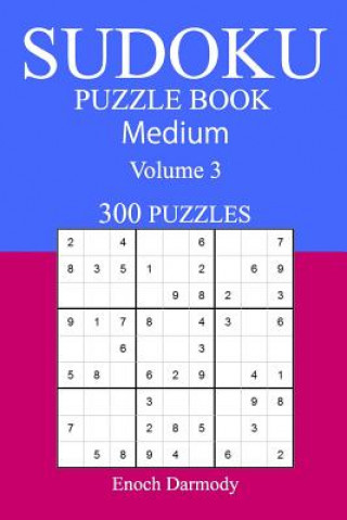 Könyv 300 Medium Sudoku Puzzle Book: Volume 3 Enoch Darmody
