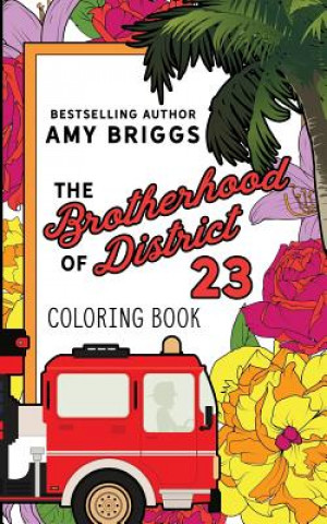 Knjiga A Brotherhood of District 23 Coloring Book Amy Briggs