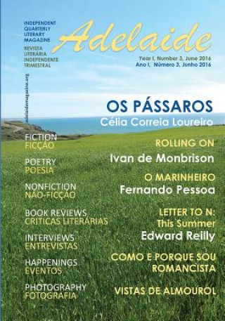 Knjiga Adelaide Literary Magazine: Number 3, Summer 2016 MR Stevan V Nikolic