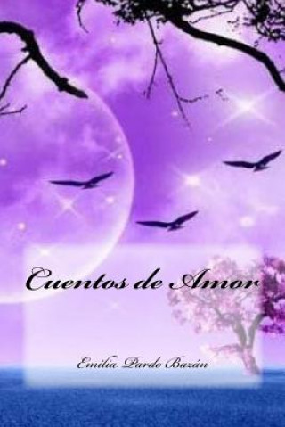 Kniha Cuentos de Amor Emilia Pardo Bazan