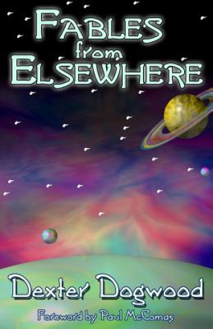 Book Fables from Elsewhere Dexter Dogwood