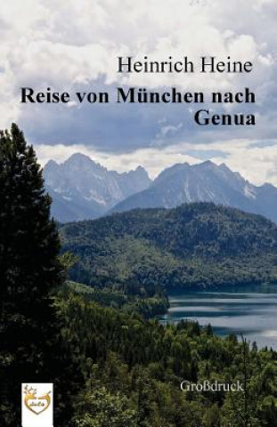 Книга Reise von München nach Genua (Großdruck) Heinrich Heine