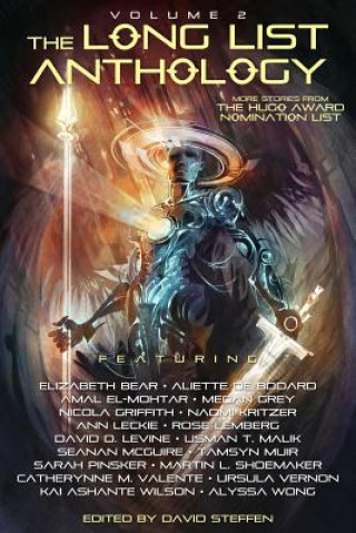 Kniha The Long List Anthology Volume 2: More Stories From the Hugo Award Nomination List David Steffen