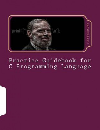 Książka Practice Guidebook for C Programming Language S Anbazhagan