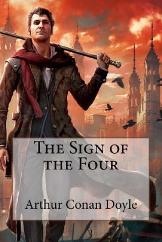 Książka The Sign of the Four Arthur Conan Doyle Arthur Conan Doyle