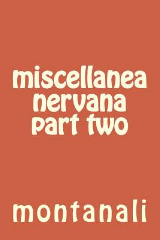 Könyv miscellanea nervana part two Montanali