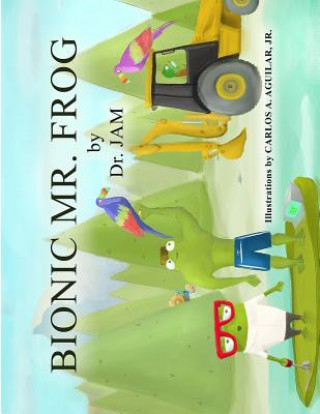 Knjiga Bionic Mr. Frog Dr J a M