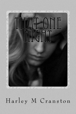 Knjiga That One Night Harley M Cranston
