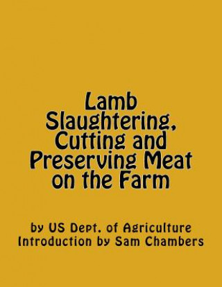 Carte Lamb Slaughtering, Cutting and Preserving Meat on the Farm Us Dept of Agriculture