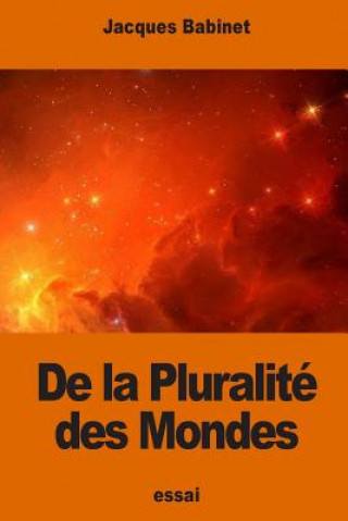 Libro De la Pluralité des Mondes Jacques Babinet