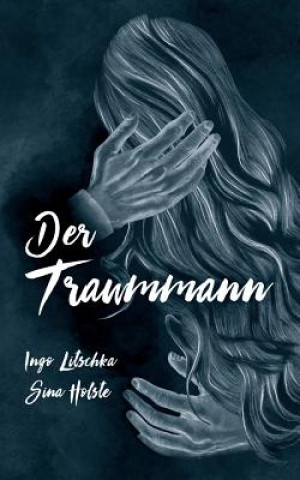 Kniha Der Traummann Ingo Litschka
