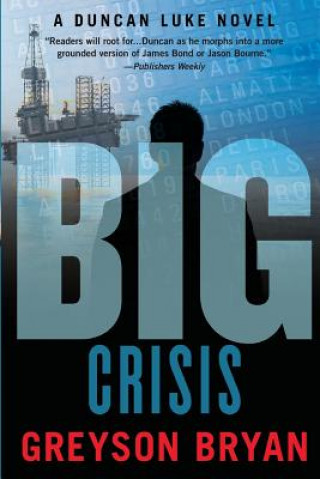 Kniha Big: Crisis Greyson Bryan