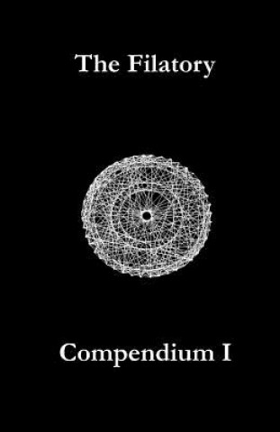 Knjiga The Filatory: Compendium I The Filatory
