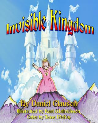 Książka Invisible Kingdom Daniel J Clausen