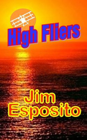 Knjiga High Fliers Jim Esposito