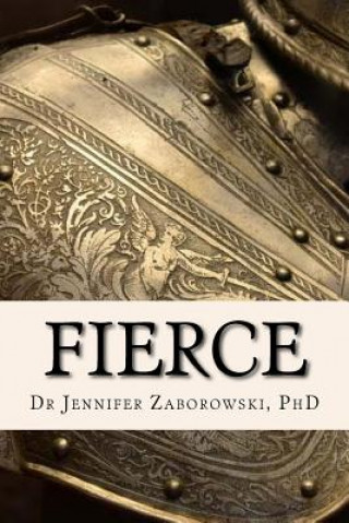 Könyv Fierce: The Battle On The Home Front Dr Jennifer E Zaborowski Phd