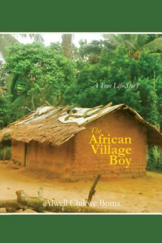 Carte The African Village Boy Alwell Chikwe Boms
