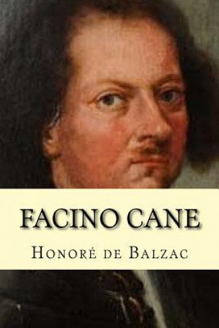 Kniha Facino Cane Honore De Balzac