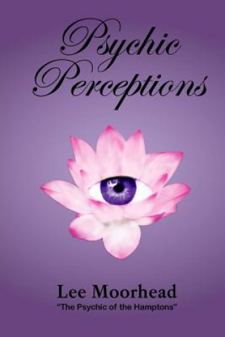 Knjiga Psychic Perceptions MS Lee Moorhead