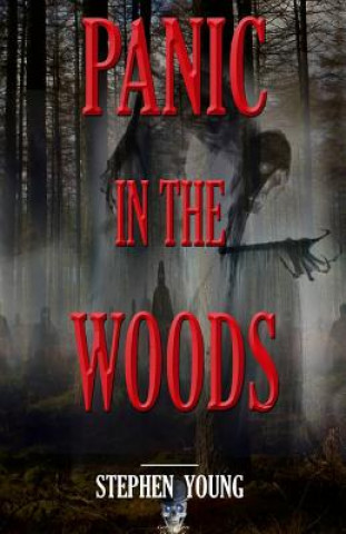 Kniha Panic in the Woods Stephen Young