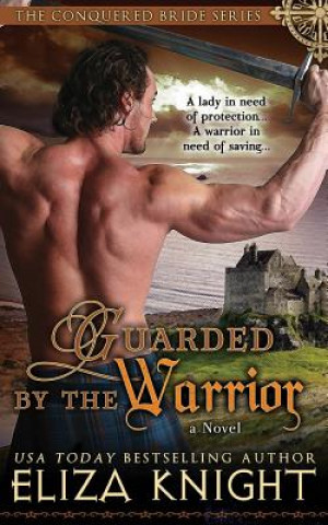 Carte Guarded by the Warrior Eliza Knight