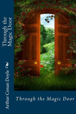 Libro Through the Magic Door Arthur Conan Doyle Arthur Conan Doyle
