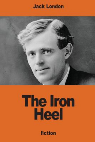 Kniha The Iron Heel Jack London