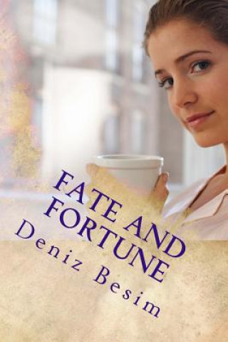 Libro Fate and Fortune: A Collection of Stories Deniz Besim