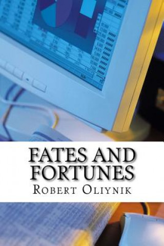 Kniha Fates and Fortunes Robert Oliynik