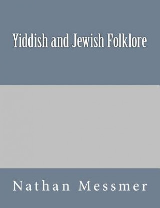 Buch Yiddish and Jewish Folklore Nathan Messmer