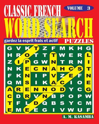 Kniha CLASSIC FRENCH Word Search Puzzles. Vol. 3 A M Kasamba