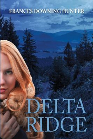 Book Delta Ridge Frances Downing Hunter