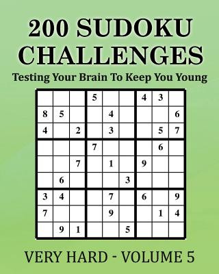 Kniha 200 Sudoku Challenges - Very Hard - Volume 5: Testing Your Brain To Keep You Young MR Tony McEwan