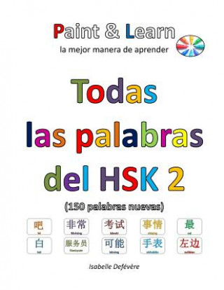 Knjiga Todas las palabras del HSK 2 Isabelle Defevere