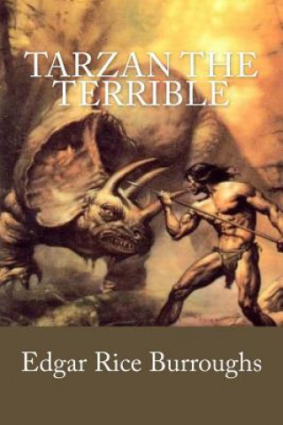Könyv Tarzan the Terrible Edgar Rice Burroughs