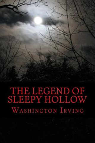 Kniha The Legend of Sleepy Hollow Washington Irving