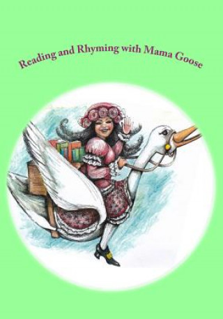 Buch Reading and Rhyming with Mama Goose Mama Goose