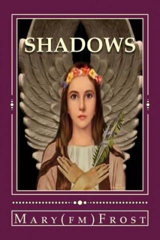Книга Shadows Mary F M Frost