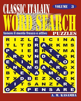 Książka CLASSIC ITALIAN Word Search Puzzles. Vol. 3 A M Kasamba