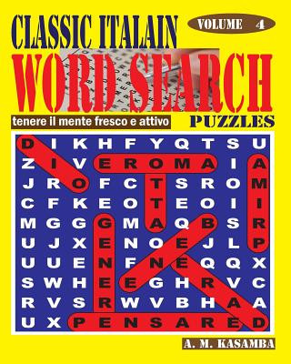 Kniha CLASSIC ITALIAN Word Search Puzzles. Vol. 4 A M Kasamba
